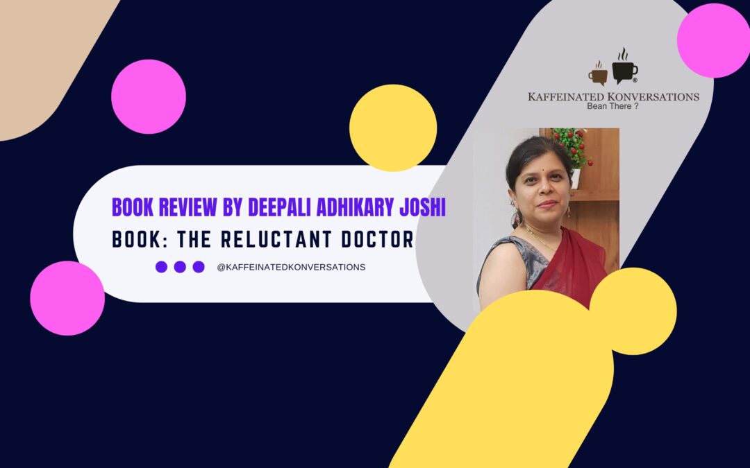 Book Review – The Reluctant Doctor by Balesh Jindal