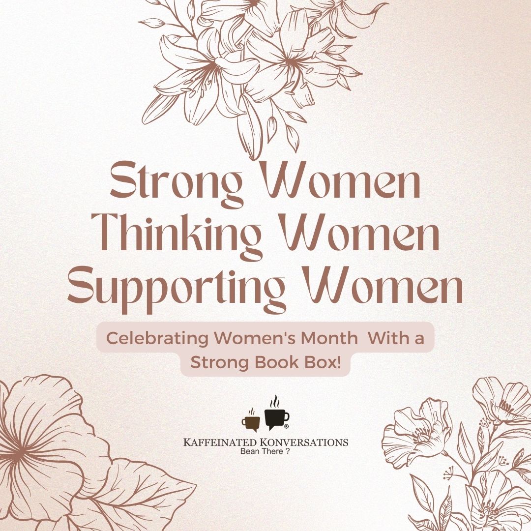 Stronger. Thinker. Supporter. March Book Box