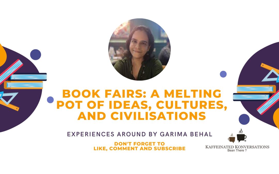 Book Fairs: A Melting Pot of Ideas, Cultures, and Civilisations